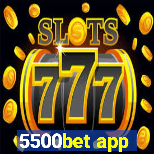 5500bet app